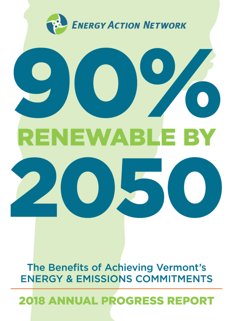2018 Annual Progress Report - 90% by 2050 -The Benefits of Achieving Vermont's Energy Goals