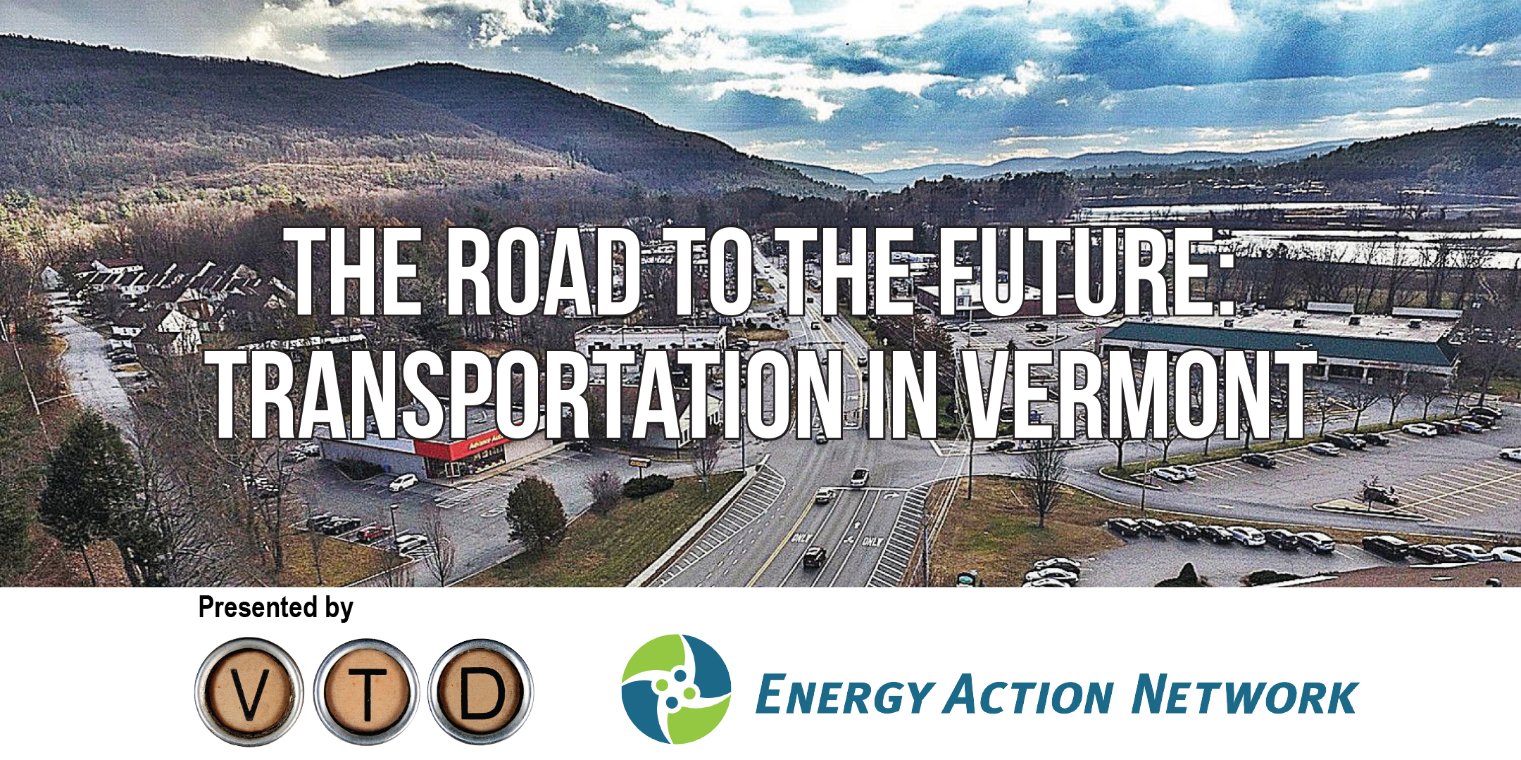 The Road to the Future: Transportation in Vermont